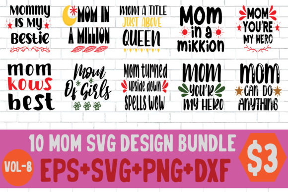 10 Mom SVG PNG Cutting Print Ready Files for Crafts and Graphics