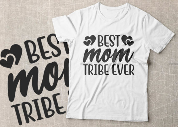 Best Mom Tribe Ever SVG for Crafts and Graphics
