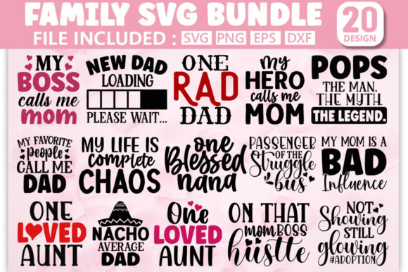 Mom,Dad,Familly Bundle SVG Vol 10 Graphics for Crafts
