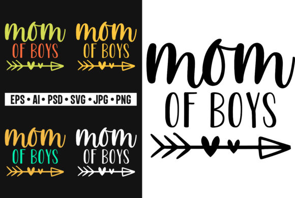 Mom of Boys T-Shirt Design Mom SVG for Crafts and Graphics