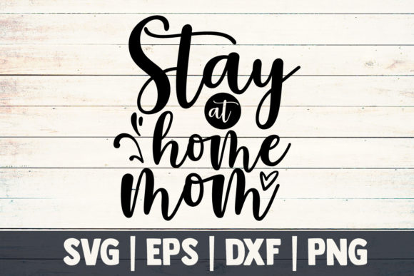 Mom Svg, Slay at Home Mom