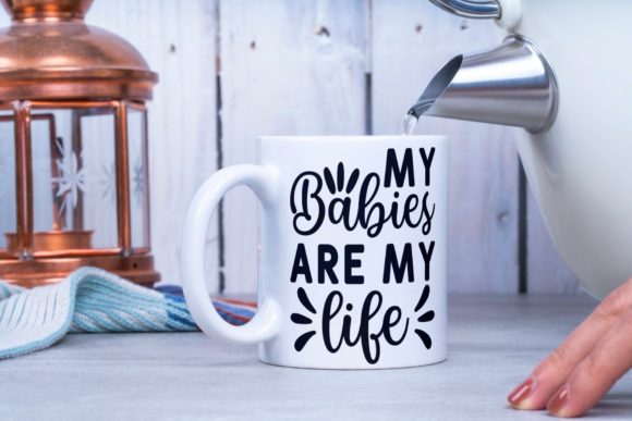 My Babies Are My Life Mom Svg for Crafts and Graphics